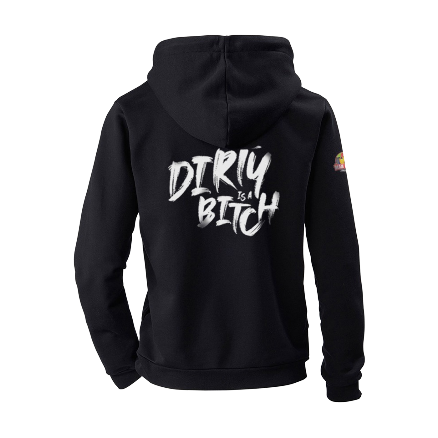 "Dirty is a Bitch" Hoodie schwarz unisex